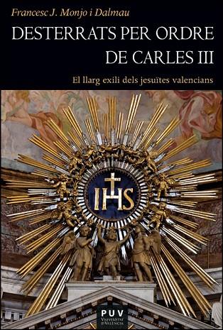 DESTERRATS PER ORDRE DE CARLES III | 9788411182775 | MONJO DALMAU, FRANCESC-JOAN