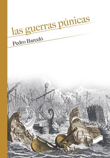 LAS GUERRAS PÚNICAS | 9788491712404 | BARCELÓ, PEDRO