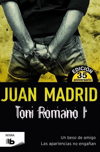 TONI ROMANO I | 9788490700969 | MADRID, JUAN