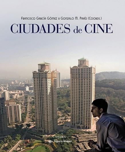 CIUDADES DE CINE | 9788437632889 | GARCÍA GÓMEZ, FRANCISCO