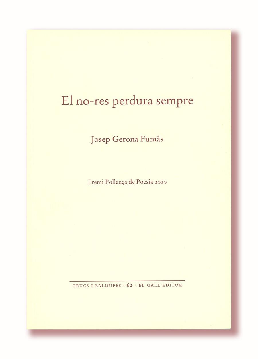 EL NO-RES PERDURA SEMPRE | 9788416416806 | GERONA FUMÀS, JOSEP