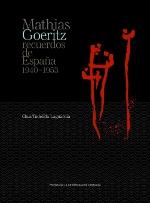 MATHIAS GOERITZ. RECUERDOS DE ESPAÑA (1940-1953) | 9788416028269 | TUDELILLA LAGUARDIA, CHUS
