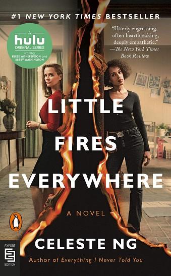 LITTLE FIRES EVERYWHERE : A NOVEL (MOVIE TIE-IN) | 9780525507505 | NG, CELESTE
