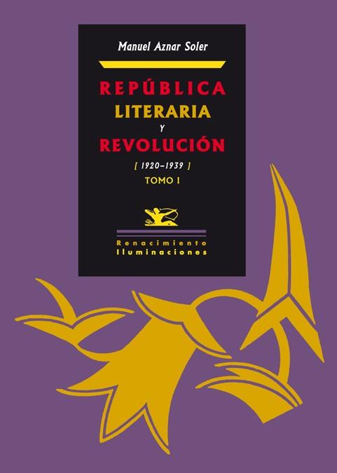 REPUBLICA LITERARIA Y REVOLUCION | 9788484724902 | SOLER