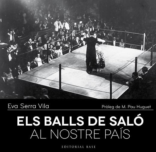 ELS BALLS DE SALÓ AL NOSTRE PAÍS | 9788416166237 | SERRA