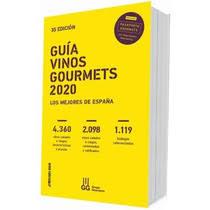 GUÍA VINOS GOURMETS 2020 | 9788495754769 | COLECTIVO CLUB DE GOURMETS