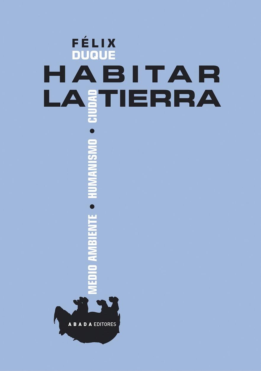 HABITAR LA TIERRA | 9788496775220 | DUQUE