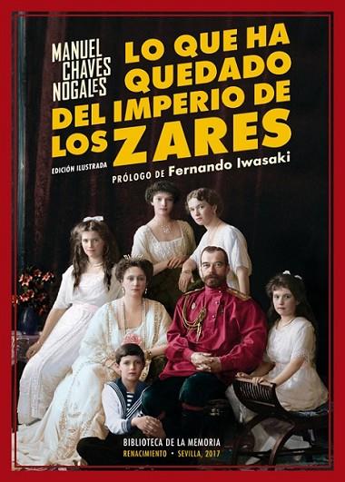 LO QUE HA QUEDADO DEL IMPERIO DE LOS ZARES | 9788416981250 | CHAVES NOGALES, MANUEL