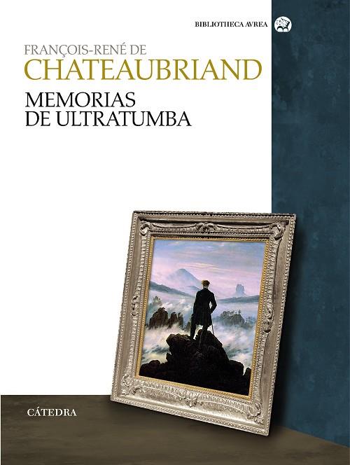 MEMORIAS DE ULTRATUMBA | 9788437626659 | CHATEAUBRIAND