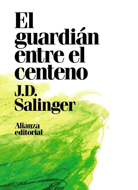 EL GUARDIÁN ENTRE EL CENTENO | 9788491049418 | SALINGER, J. D.