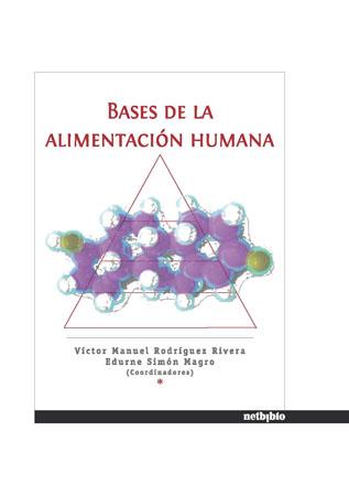 BASES DE LA ALIMENTACION HUMANA. | 9788497452151 | VARIOS