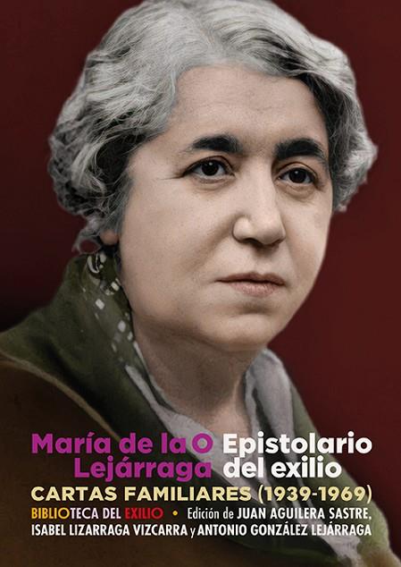 EPISTOLARIO DEL EXILIO | 9788418818660 | LEJÁRRAGA, MARÍA DE LA O
