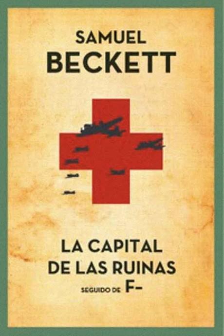 LA CAPITAL DE LAS RUINAS | 9788495291110 | BECKETT