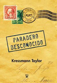 PARADERO DESCONOCIDO | 9788492966257 | TAYLOR, KATHRINE KRESSMANN