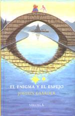 ENIGMA Y EL ESPEJO  RUSTICA-49 | 9788478445127 | GAARDER,JOSTEIN