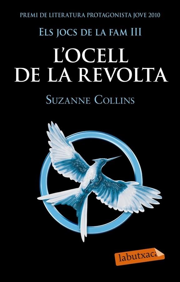 L'OCELL DE LA REVOLTA (JOCS DE LA FAM III) | 9788499305431 | COLLINS, SUZANNE