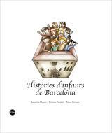 HISTÒRIES D’INFANTS DE BARCELONA | 9788491684527 | MARINO, SALVATORE/PIBERNAT, CATERINA/VINYOLES VIDAL, TERESA