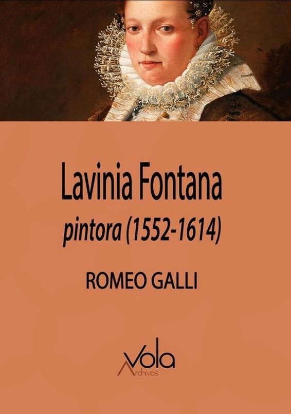 LAVINIA FONTANA, PINTORA (1552-1614) | 9788412089714 | GALLI, ROMEO