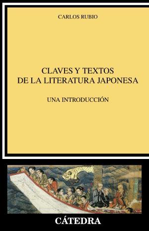 CLAVES Y TEXTOS DE LA LITERATURA JAPONESA | 9788437639956 | RUBIO, CARLOS