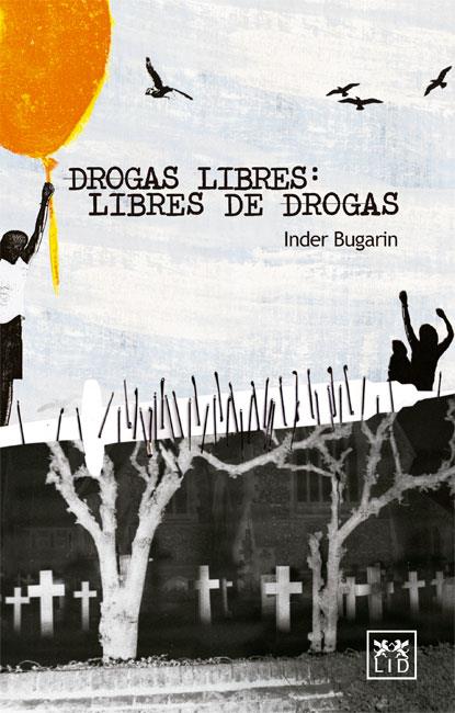 DROGAS LIBRES | 9788483564240 | BUGARIN