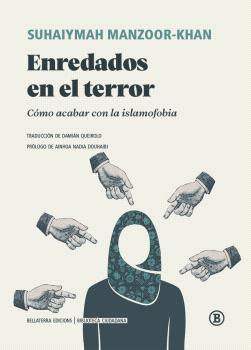 ENREDADOS EN EL TERROR | 9788419160706 | SUHAIYMAH MANZOOR-KHAN