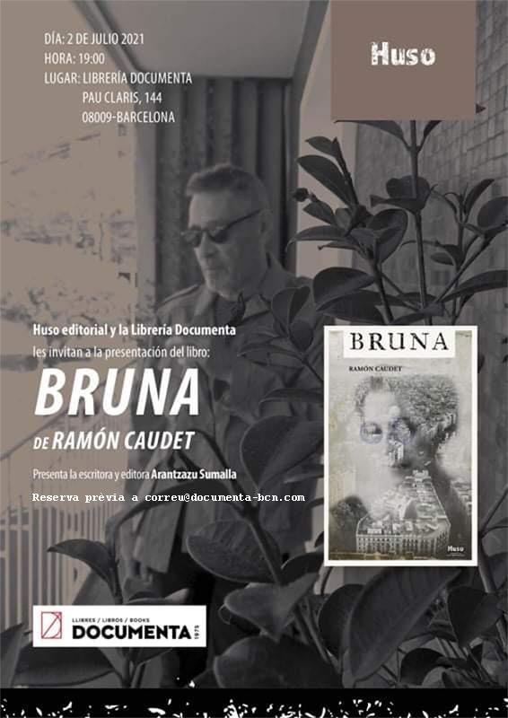 Presentem «Bruna» de Ramón Caudet - 