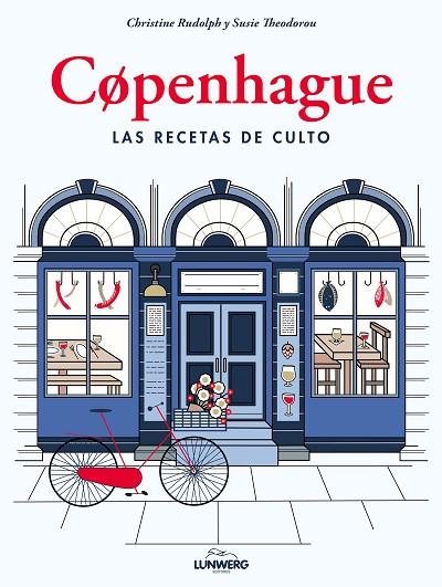 COPENHAGUE. LAS RECETAS DE CULTO | 9788417858049 | RUDOLPH, CHRISTINE/THEODOROU, SUSIE