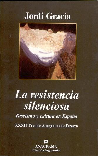LA RESISTENCIA SILENCIOSA | 9788433962089 | GRACIA, JORDI