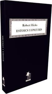 ESTOICS I EPICURIS | 9788412071108 | HICKS, ROBERT
