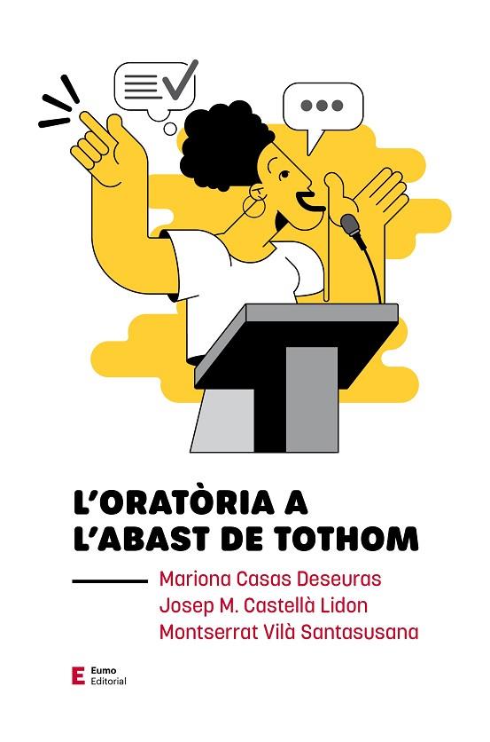 L'ORATÒRIA A L'ABAST DE TOTHOM | 9788497667074 | CASAS DESEURAS, MARIONA/CASTELLÀ LIDON, JOSEP M./VILÀ SANTASUSANA, MONTSERRAT