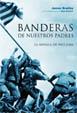 BANDERAS DE NUESTROS PADRES | 9788434452237 | BRADLEY