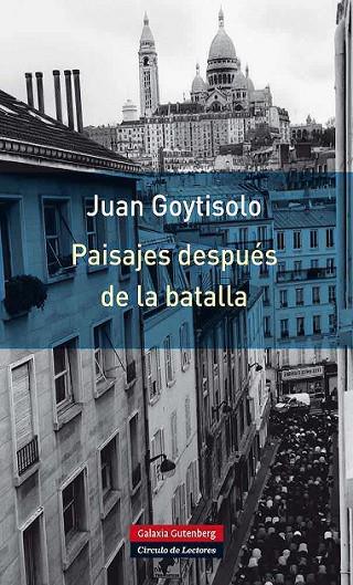 PAISAJES DESPUES DE LA BATALLA | 9788415472810 | GOYTISOLO