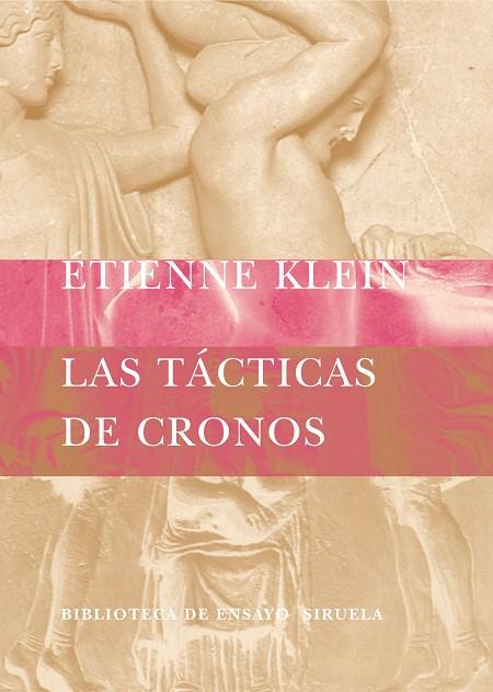 LAS TÁCTICAS DE CRONOS | 9788478448821 | ÉTIENNE KLEIN