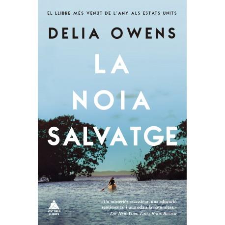 Comentem "La noia salvatge" de Delia Owens - 