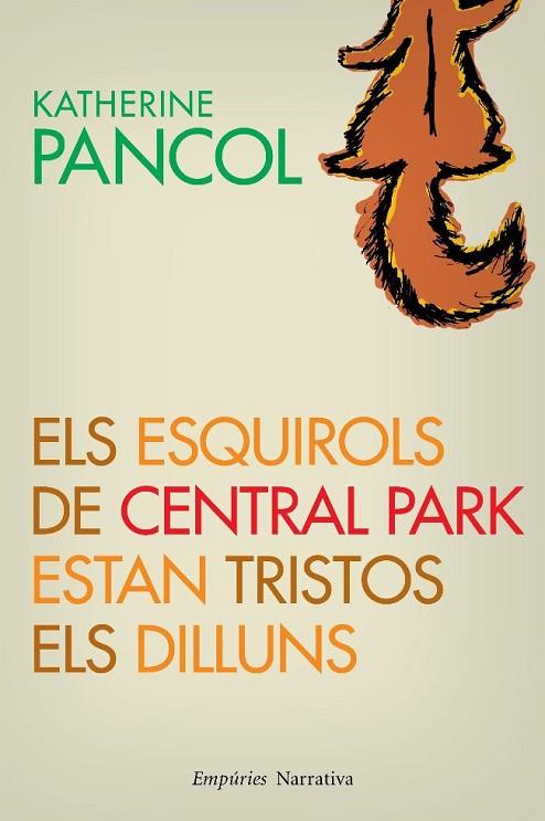 ELS ESQUIROLS DE CENTRAL PARK | 9788497877381 | PANCOL