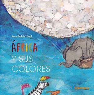 ÁFRICA Y SUS COLORES | 9788417766191 | OBIOLS LLOPART, ANNA/SUBI