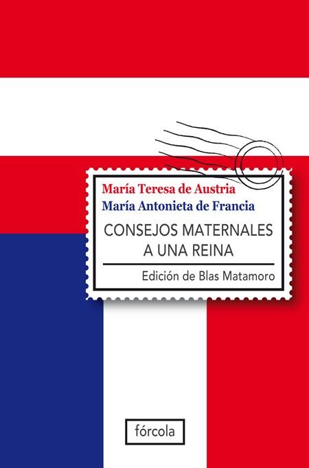 CONSEJOS MATERNALES A UNA REINA | 9788415174080 | VARIS