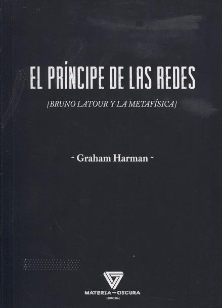 EL PRÍNCIPE DE LAS REDES | 9788412377545 | HARMAN, GRAHAM