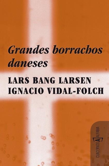 GRANDES BORRACHOS DANESES | 9788493794378 | VARIS