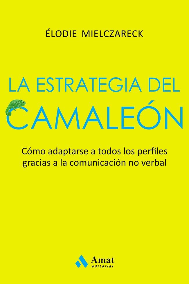 LA ESTRATEGIA DEL CAMALEÓN | 9788497355087 | MIELCZARECK, ELODIE