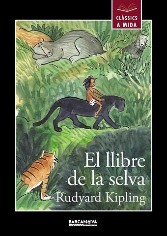 EL LLIBRE DE LA SELVA | 9788448942663 | KIPLING, RUDYARD 