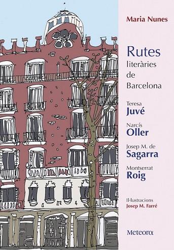 RUTES LITERÀRIES DE BARCELONA  | 9788494698217 | NUNES, MARIA