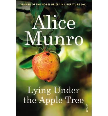 LYING UNDER THE APPLE TREE NEW SELECTED STORIES | 9780099593775 | MUNRO, ALICE
