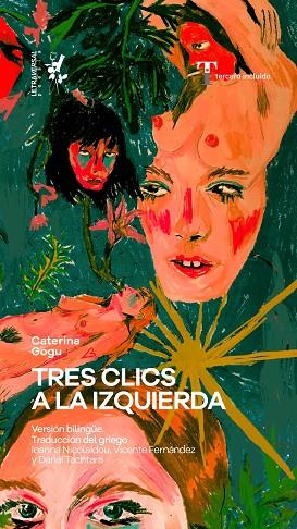 TRES CLICS A LA IZQUIERDA | 9788412713725 | GOGU, CATERINA