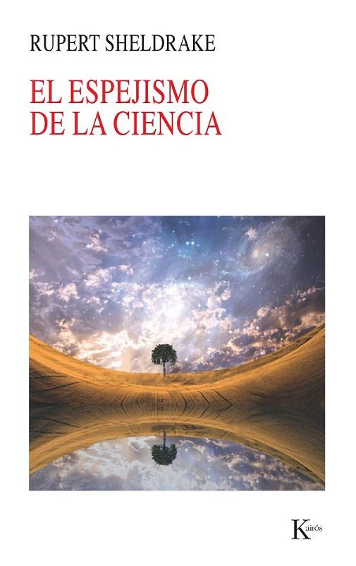 EL ESPEJISMO DE LA CIENCIA | 9788499882413 | SHELDRAKE, RUPERT