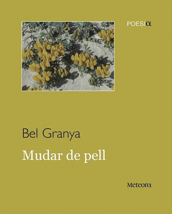 MUDAR DE PELL | 9788494454790 | GRANYA, BEL