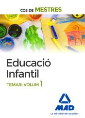 COS DE MESTRES EDUCACIó INFANTIL. TEMARI VOLUM 1 | 9788414202180 | 7 EDITORES/CENTRO DE ESTUDIOS VECTOR, S.L.
