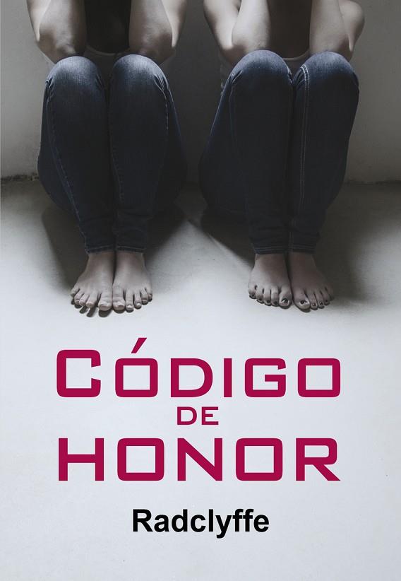 CODIGO DE HONOR | 9788417319267 | RADCLYFFE