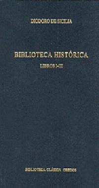 BIBLIOTECA HISTORICA LIBROSI-III | 9788424922917 | DIODORO DE SICILIA