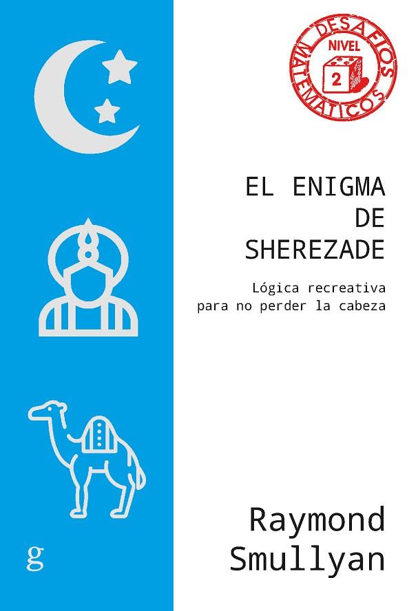 EL ENIGMA DE SHEREZADE | 9788418914683 | SMULLYAN, RAYMOND